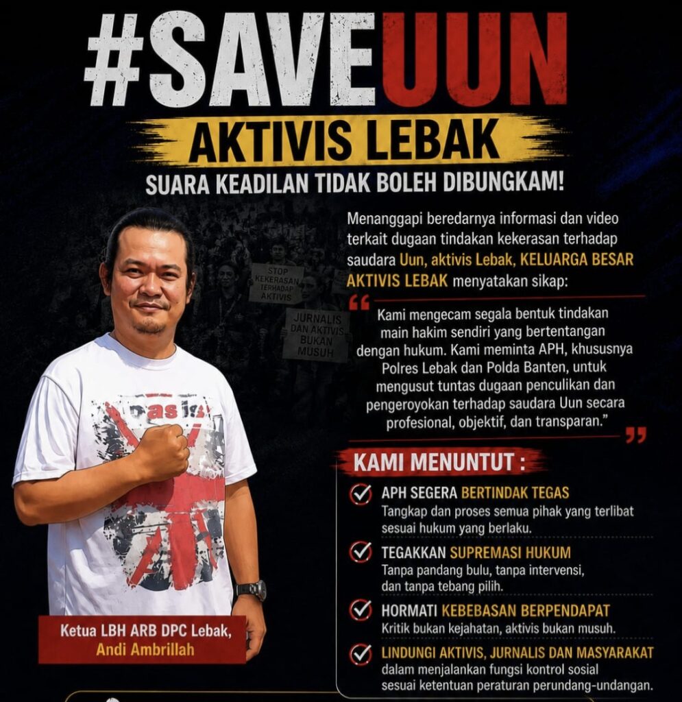 LBH ARB Lebak Desak Polisi Usut Dugaan Perampasan Kemerdekaan dan Kekerasan terhadap Aktivis Koh Uun